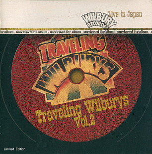 Traveling Wilburys – Vol. 2 Live In Japan