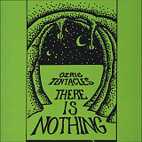 Ozric Tentacles 1993 There Is Nothing (Space Rock) [UK]