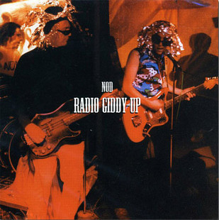 Nod – Radio Giddy-Up ( USA ) Lo-Fi, Indie Rock