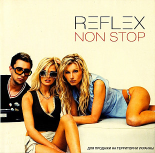 Reflex – Non Stop