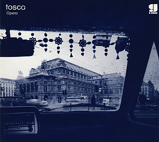 Tosca 1997 Opera (Downtempo) [AUS]