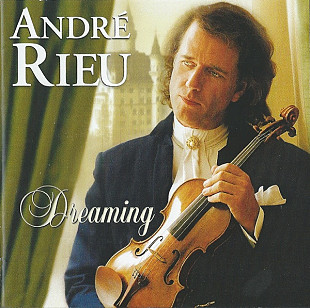 André Rieu – Dreaming ( EU )