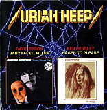 Uriah Heep, David Byron / Ken Hensley – Baby Faced Killer / Eager To