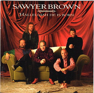 Sawyer Brown – Hallelujah He Is Born ( USA )