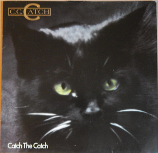 C.C. Catch – Catch The Catch (Hansa – 207 707, Germany) EX+/NM-