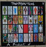 Thompson Twins – A Product Of...