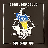 Вінілова платівка Gogol Bordello - Solidaritine (жовтий) вставка