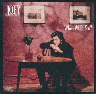 Joey DeFrancesco ‎– Where WERE You? us