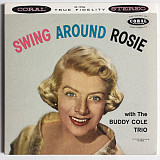 Rosemary Clooney With The Buddy Cole Trio ‎– Swing Around Rosie US