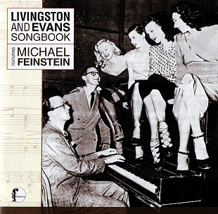 Michael Feinstein, Livingston & Evans ‎– Livingston And Evans Songbook Featuring Michael Feinstein