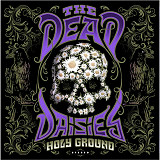 The DEAD DAISIES (Мёртвые Ромашки)'' Holy Ground '' 2021, бас и вокал Glenn Hughes(Deep Purple)