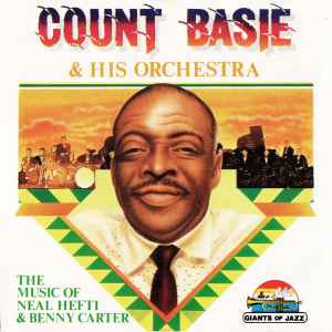 Count Basie & His Orchestra* ‎– The Music Of Neal Hefti & Benny Carter