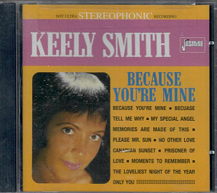 Keely Smith – Because You're Mine UK