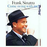 Frank Sinatra ‎– Come Swing With Me! US