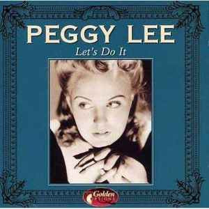 Peggy Lee ‎– Let's Do It