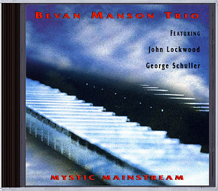 Bevan Manson Trio Featuring John Lockwood, George Schuller ‎– Mystic Mainstream Netherlands