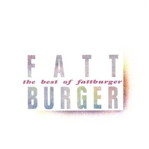 Fattburger – The Best Of Fattburger ( USA ) JAZZ