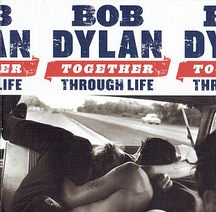 Bob Dylan – Together Through Life ( USA )