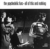 The Psychedelic Furs – All Of This And Nothing ( USA )