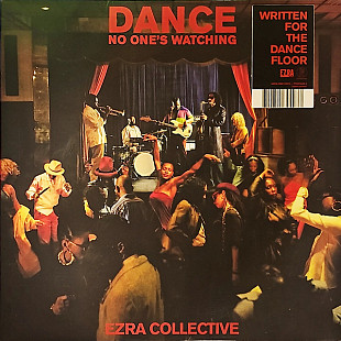 EZRA COLLECTIVE (Jazz-Funk) – Dance, No One's Watching - 2xLP - Red Vinyl ‘2024 Ltd Ed. - NEW