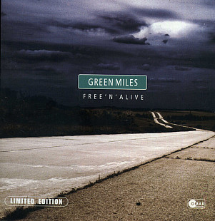 Green Miles – Free’N’Alive