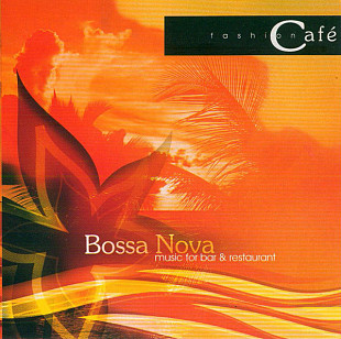 Fashion Cafe - Bossa Nova