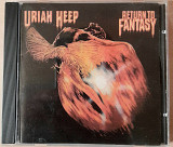 URIAH HEEP - RETURN TO FANTASY. Росток. 90гр.