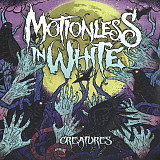 Вінілова платівка Motionless In White – Creatures