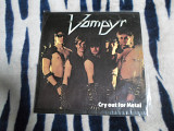 Vampyr ‎– Cry Out For Metal Hot Blood Records ‎– 941385