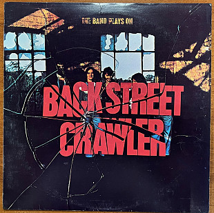 Back Street Crawler – The Band Plays On, 1975, US, LP, Album, Stereo, PR-Presswell Pressing