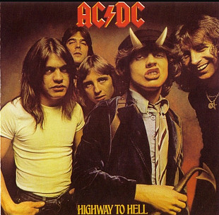 AC/DC. Highway To Hell. 1979, 1995.