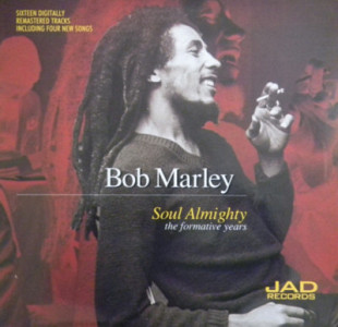 Bob Marley ‎– Soul Almighty - The Formative Years Vol.1