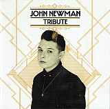 John Newman – Tribute