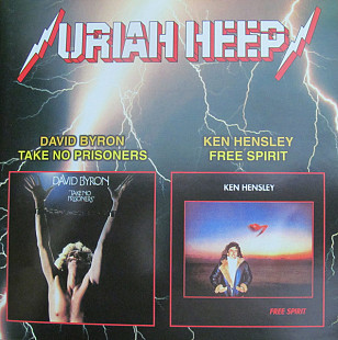 Uriah Heep - David Byron / Ken Hensley – Take No Prisoners / Free Spirit