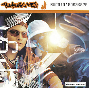 Bomfunk MC's – Burnin' Sneakers