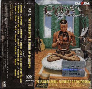 P.O.D. – The Fundamental Elements Of Southtown