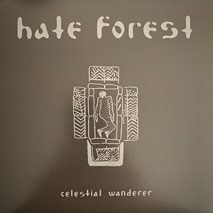 HATE FOREST “Celestial Wanderer” 7”EP