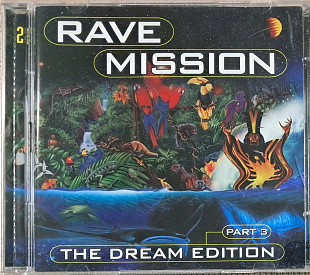 RAVE MISSION the Dream Edition, part 3 (2CD), фірмовий