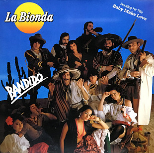 LA BIONDA «Bandido» ℗1979