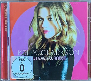 Kelly Clarkson – «All I Ever Wanted» CD + DVD-Video