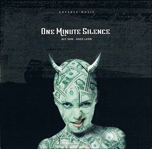 One Minute Silence – Buy Now... Saved Later ( USA ) Nu Metal