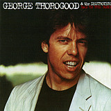 George Thorogood & The Destroyers – Bad To The Bone