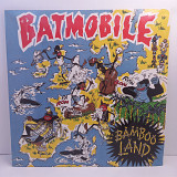 Batmobile – Bambooland LP 12" (Прайс 44338)