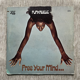 Funkadelic – Free Your Mind And Your Ass Will Follow