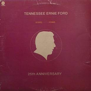 Tennessee Ernie Ford – 25th Anniversary: Gospel - Hymns (2LP)