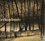 Echophonic – Echophonic ( USA ) Digipak