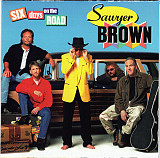 Sawyer Brown – Six Days On The Road ( USA )