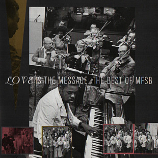 MFSB – Love Is The Message: The Best Of MFSB ( USA )