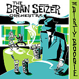 The Brian Setzer Orchestra – The Dirty Boogie ( USA ) Rockabilly, Swing