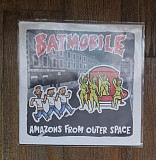 Batmobile – Amazons From Outer Space LP 12", произв. Netherlands